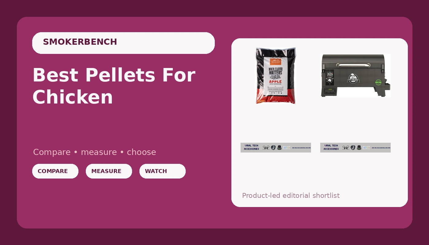 Best Pellets For Chicken - SmokerBench review with measurements and honest opinion